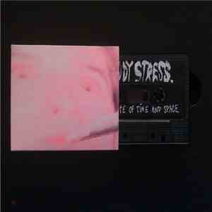 Body Stress - A Waste Of TIme And Space download free