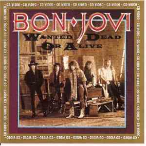 Bon Jovi - Wanted Dead Or Alive download free