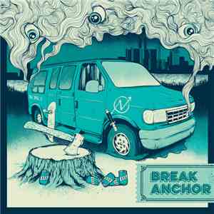 Break Anchor - In A Van Down By The River download free