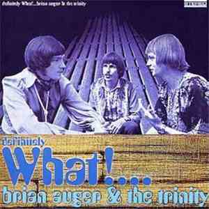 Brian Auger & The Trinity - Definitely What! download free