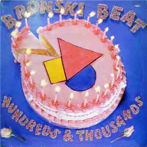 Bronski Beat - Hundreds & Thousands (The Remix Plus) download free