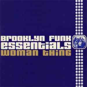Brooklyn Funk Essentials - Woman Thing download free