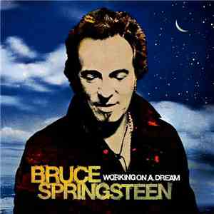 Bruce Springsteen - Working On A Dream download free