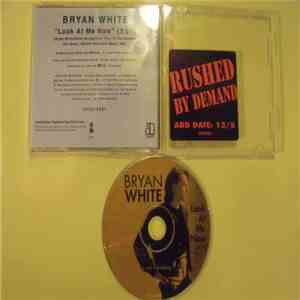 Bryan White - Look At Me Now download free