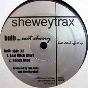 Bulb And Exit Cherry - Last Ditch Effort EP download free