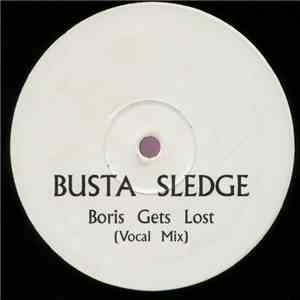 BustaSledge - Boris Gets Lost download free