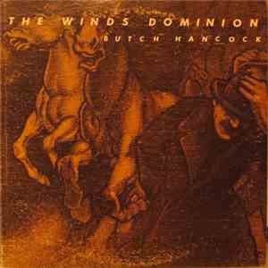 Butch Hancock - The Wind's Dominion download free