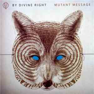 By Divine Right - Mutant Message download free