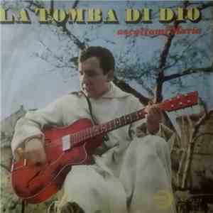 Calabrese E Il Suo Coro - La Tomba Di Dio download free
