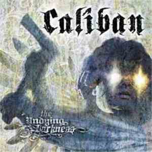 Caliban - The Undying Darkness download free