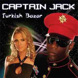 Captain Jack - Turkish Bazar download free