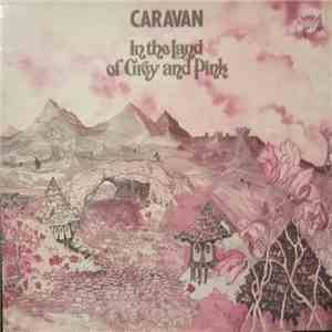 Caravan - In The Land Of Grey And Pink download free