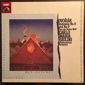 Carlo Maria Giulini - Dvorak Sinfonien No.8 und No.9 "Aus der Neuen Welt" download free