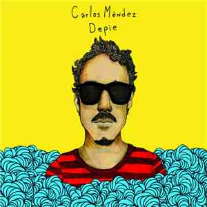 Carlos Méndez - De Pie download free