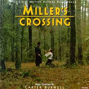 Carter Burwell - Miller's Crossing (Original Motion Picture Soundtrack) download free