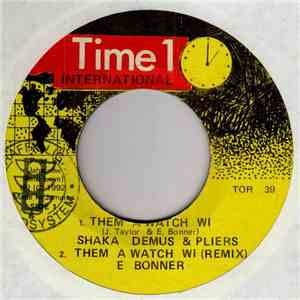 Chaka Demus & Pliers - Them A Watch Wi download free