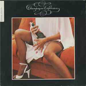 Champagne Explosion - Champagne Explosion download mp3 flac