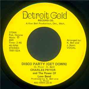Charles Pryor And The Power Of Love Band - Disco Party (Get Down) / Remember Me download free