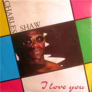 Charles Shaw - I Love You download free