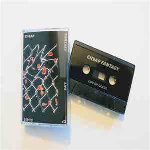 Cheap Fantasy - Life of Glass download free