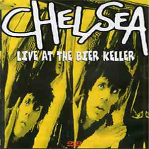 Chelsea  - Live At The Bier Keller download free