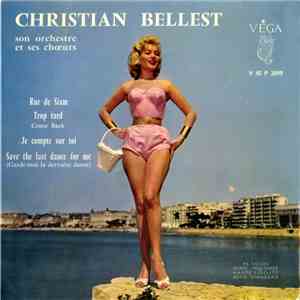 Christian Bellest, Son Orchestre Et Ses Chœurs - Rue De Siam download mp3 flac