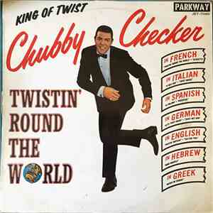 Chubby Checker - Twistin' Round The World download free