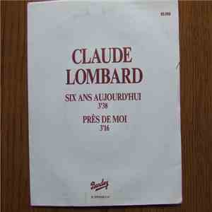 Claude Lombard - Six Ans Aujourd'hui download free