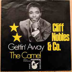 Cliff Nobles & Co. - Gettin' Away / The Camel download free
