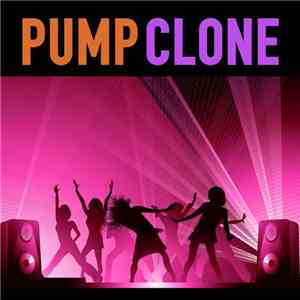 Clone  - Pump download free