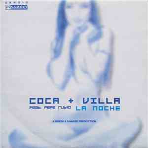 Coca + Villa Feat. Pepe Rubio - La Noche download free