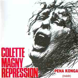 Colette Magny - Répression / Pena Konga download free