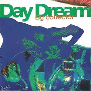 Collector - Day Dream download free