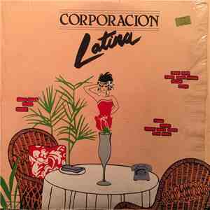 Corporacion Latina - Corporacion Latina download free Corporacion Latina - Corporacion Latina download mp3 flac