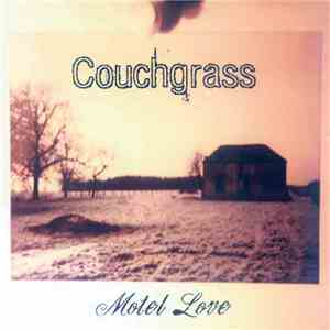Couchgrass - Motel Love download free