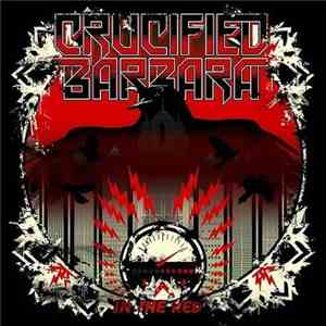 Crucified Barbara - In The Red download free