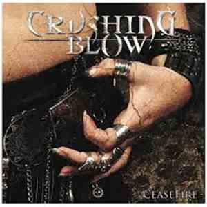 Crushing Blow - Cease Fire download free