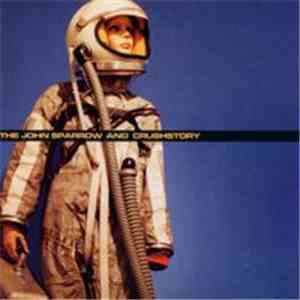 Crushstory  / The John Sparrow - The John Sparrow And Crushstory download free