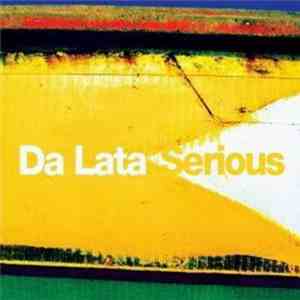 Da Lata - Serious download free