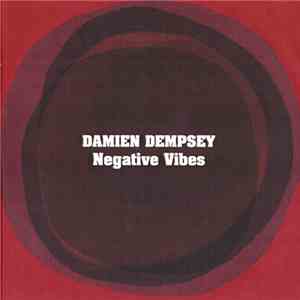 Damien Dempsey - Negative Vibes download free