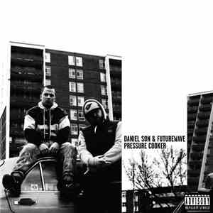Daniel Son  & Futurewave  - Pressure Cooker download free