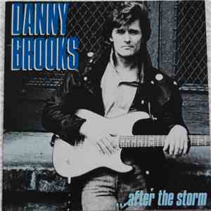 Danny Brooks - After The Storm download free