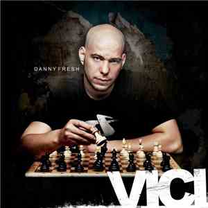Danny Fresh - Vici download mp3 flac