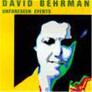 David Behrman - Unforeseen Events download free