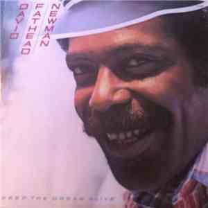 David Fathead Newman - Keep The Dream Alive download free