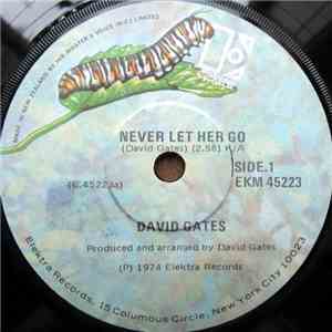David Gates - Never Let Her Go download free