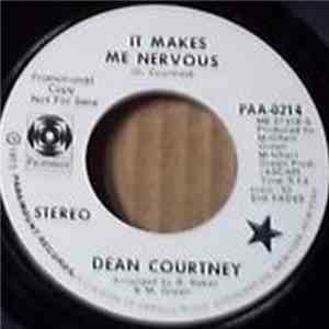 Dean Courtney - It Makes Me Nervous / You're All I Got download free