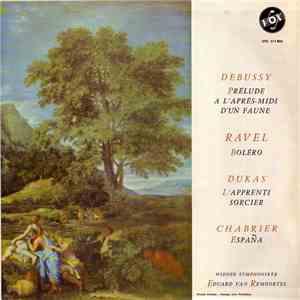 Debussy, Ravel, Dukas, Chabrier / Eduard Van Remoortel, Wiener Symphoniker - Prélude A L'Après-Midi D'Un Faune - Boléro - L'Apprenti Sorcier - España download free