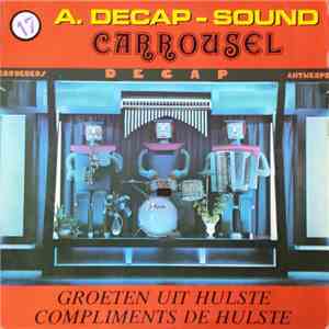 Decap Organ Antwerp - A. Decap-Sound ★ 16 Super Hits ★ Volume 17 ★ Dancing Carrousel download free