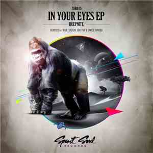 Deepnite - In Your Eyes EP download free
